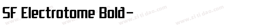 SF Electrotome Bold字体转换